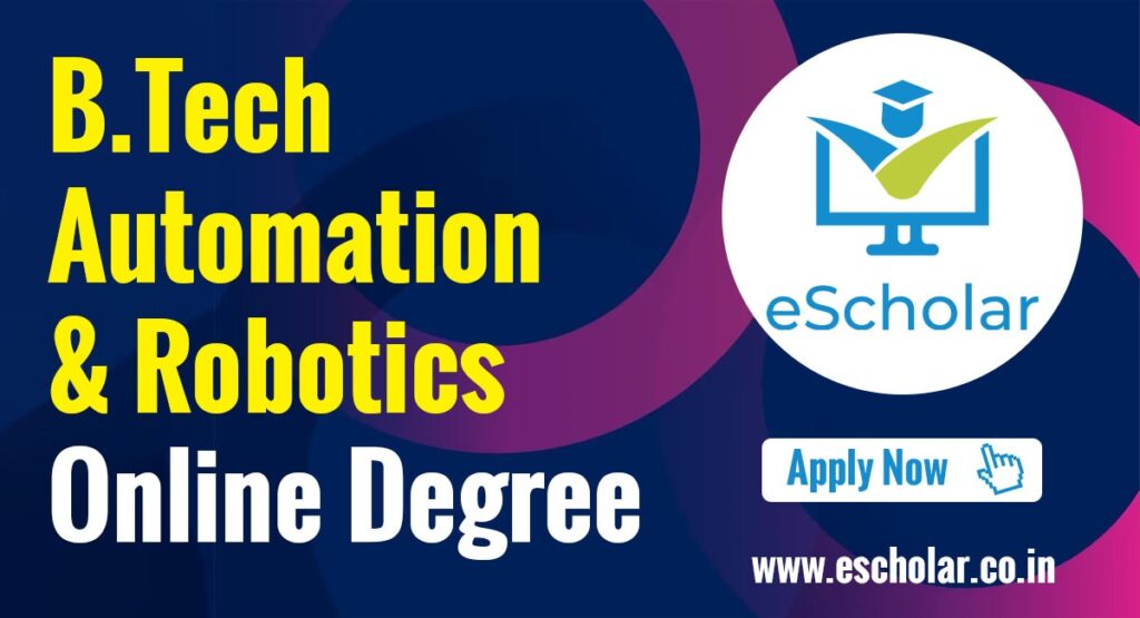 B.Tech Automation & Robotics degree