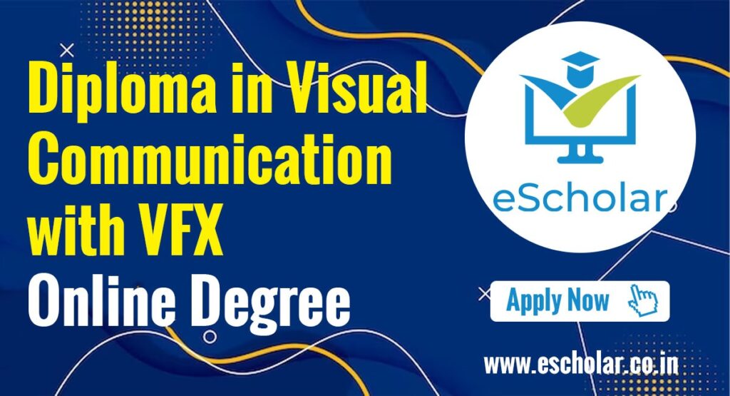 Diploma in Visual Communication with VFX