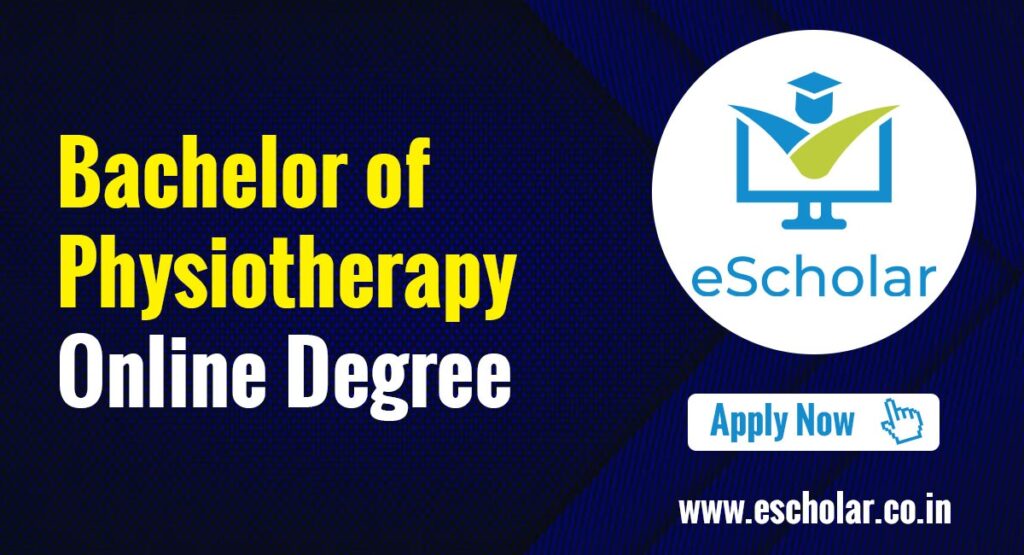 Bachelor of Physiotherapy Course